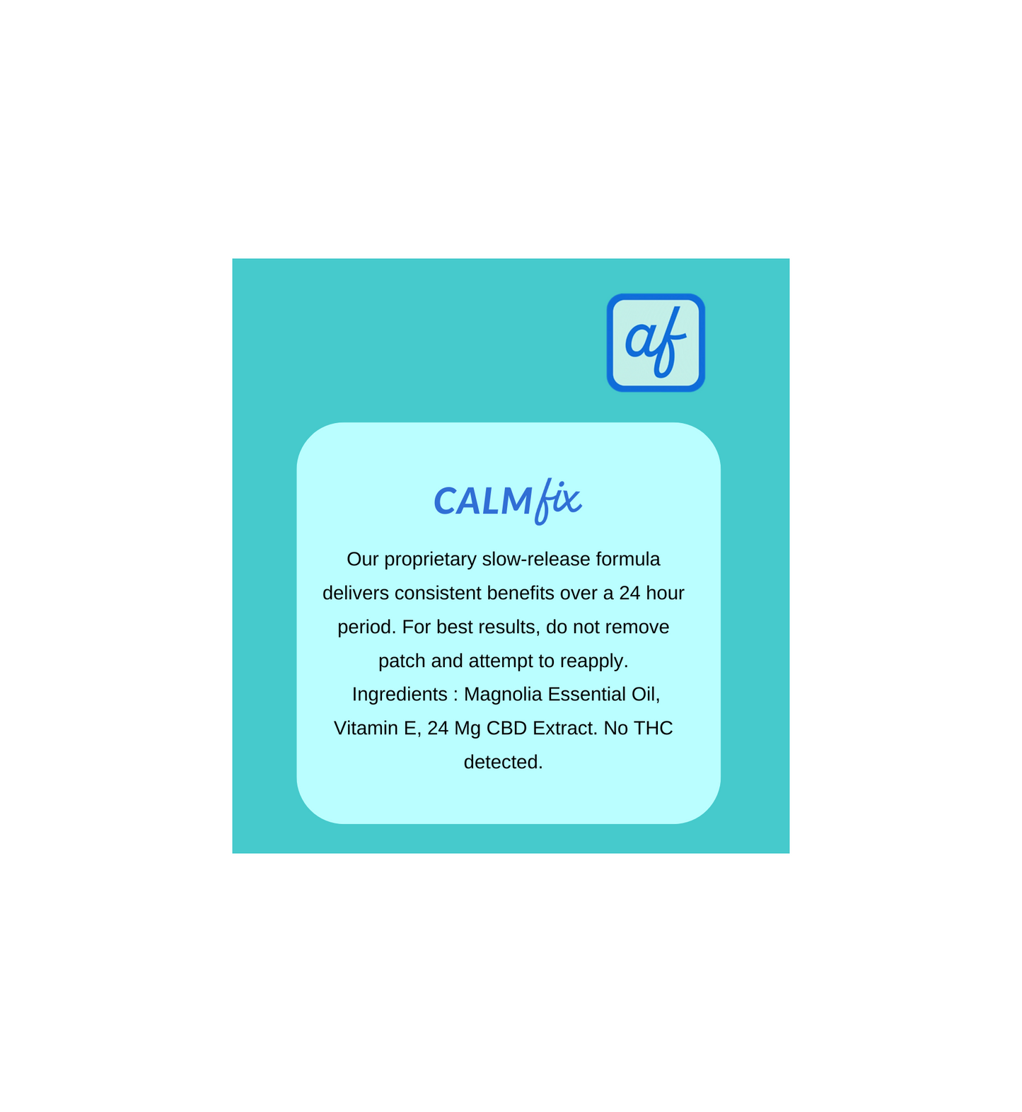 CalmFIX™